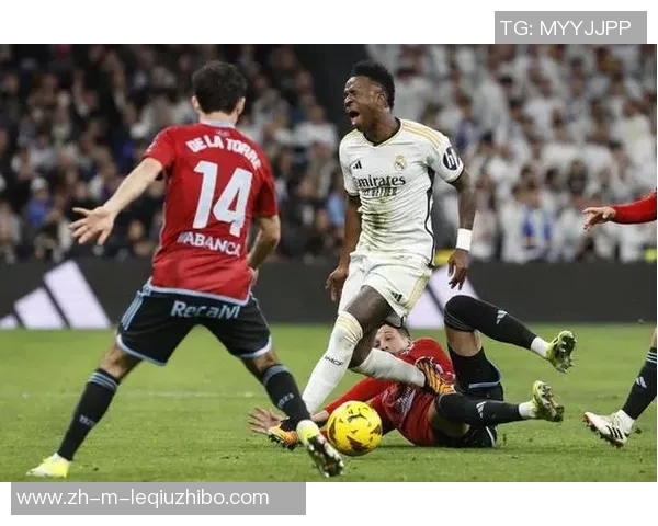 皇马险胜塞尔塔的背后分析揭示胜利的关键细节